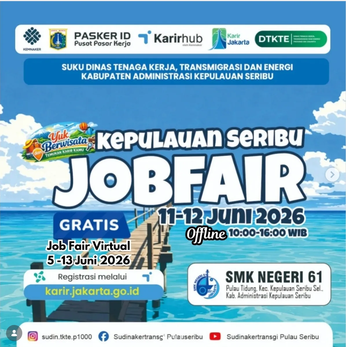 Job Fair Provinsi Lampung 2026 (Suku Dinas TKTE Wilayah Kepulauan Seribu) : 10-11 Juni 2026